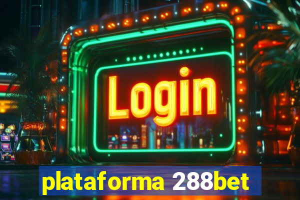 plataforma 288bet
